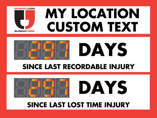 My location custom text. Days since last recordable injury. Days since last lost time injury